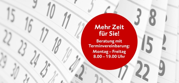 Mehr Zeit für Sie! Beratung & Bankgeschäfte mit Terminvereinbarung: MO-FR, 8-19 Uhr